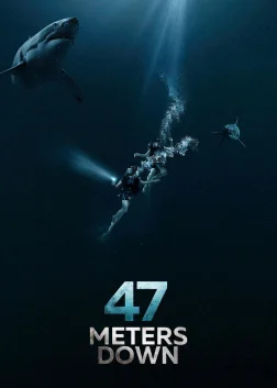 47 Meters Down (2017) — movie poster