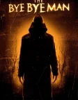 The Bye Bye Man (2017) — movie poster