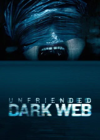 Unfriended: Dark Web (2018) — movie poster