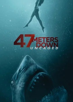 47 Meters Down: Uncaged (2019) — movie poster