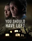 You Should Have Left (2020) — movie poster