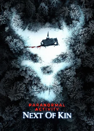 Paranormal Activity: Next of Kin (2021) — movie poster