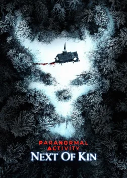 Paranormal Activity: Next of Kin (2021) — movie poster