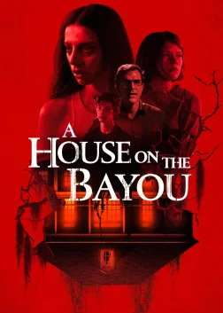 A House on the Bayou (2021) — movie poster