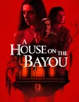 A House on the Bayou (2021) — movie poster