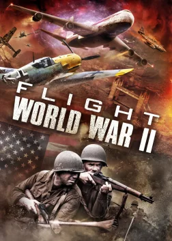 Flight World War II (2015) — постер фільму