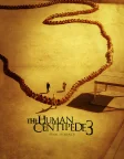 The Human Centipede 3 (Final Sequence) (2015) — movie poster