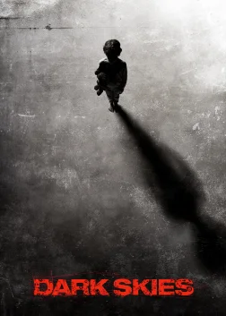 Dark Skies (2013) — movie poster