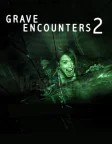 Grave Encounters 2 (2012) — movie poster