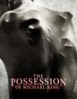 The Possession of Michael King (2014) — movie poster