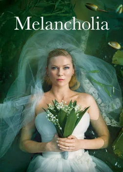 Melancholia (2011) — movie poster