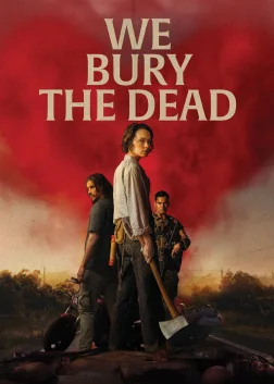 We Bury the Dead (2026) — movie poster