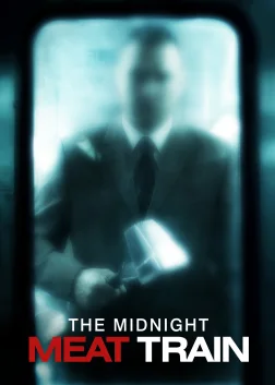 The Midnight Meat Train (2008) — movie poster