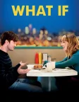 What If (2013) — movie poster