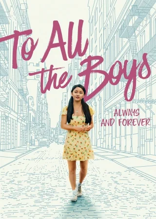 To All the Boys: Always and Forever (2021) — movie poster
