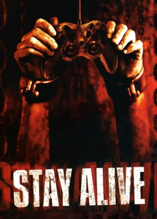 Stay Alive (2006) — movie poster