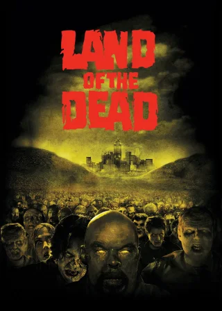 Land of the Dead (2005) — movie poster