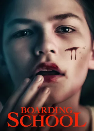 Boarding School (2018) — постер фільму
