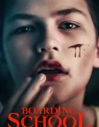 Boarding School (2018) — постер фільму