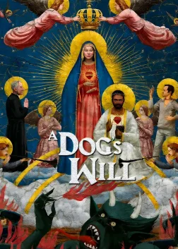 A Dog's Will