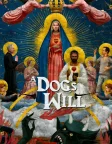 A Dog's Will