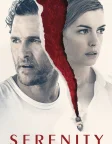 Serenity (2019) — movie poster