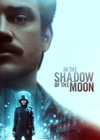 In the Shadow of the Moon (2019) — movie poster