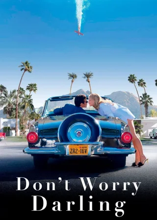Don't Worry Darling (2022) — movie poster