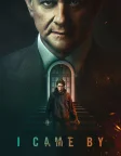 I Came By (2022) — movie poster