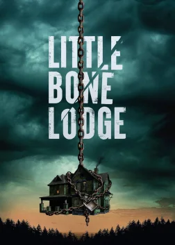 Little Bone Lodge (2023) — movie poster