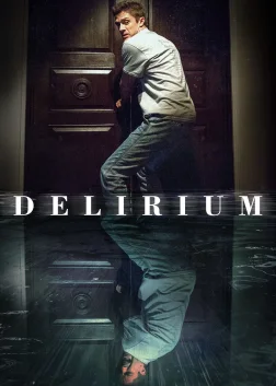Delirium (2018) — movie poster