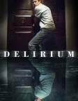 Delirium (2018) — movie poster