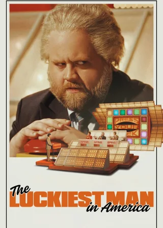 The Luckiest Man in America (2025) — movie poster
