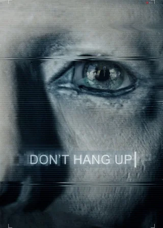 Don't Hang Up (2016) — movie poster