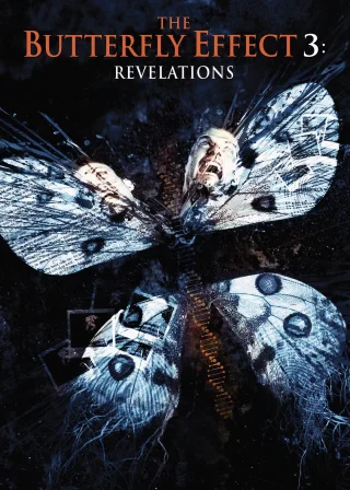 The Butterfly Effect 3: Revelations (2009) — movie poster