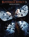The Butterfly Effect 3: Revelations (2009) — movie poster