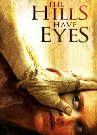The Hills Have Eyes (2006) — movie poster