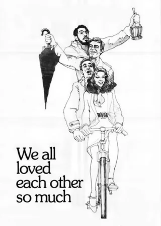 We All Loved Each Other So Much poster