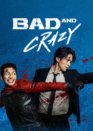 Bad and Crazy (2021) — TV series poster