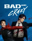 Bad and Crazy (2021) — TV series poster