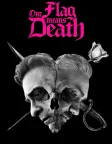 Our Flag Means Death (2022) — TV series poster