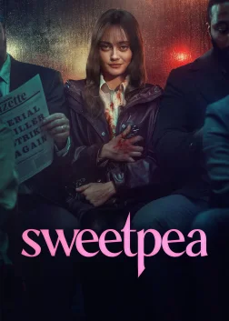 Sweetpea (2024) — TV series poster