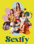 Sexify (2021) — TV series poster