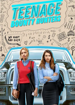 Teenage Bounty Hunters (2020) — TV series poster