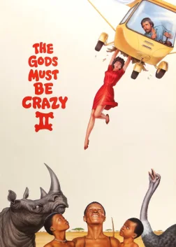 The Gods Must Be Crazy II