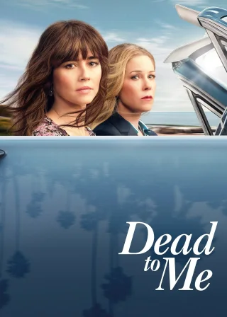 Dead to Me (2019) — TV series poster