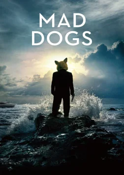Mad Dogs (2015) — TV series poster
