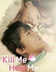 Kill Me, Heal Me (2015) — TV series poster