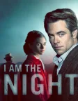 I Am the Night (2019) — TV series poster