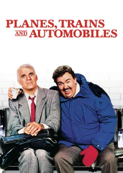 Planes, Trains and Automobiles (1987) — movie poster